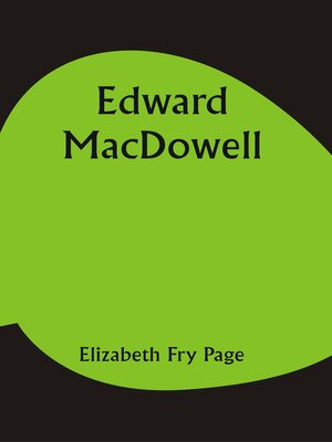 cover image of Edward Macdowell